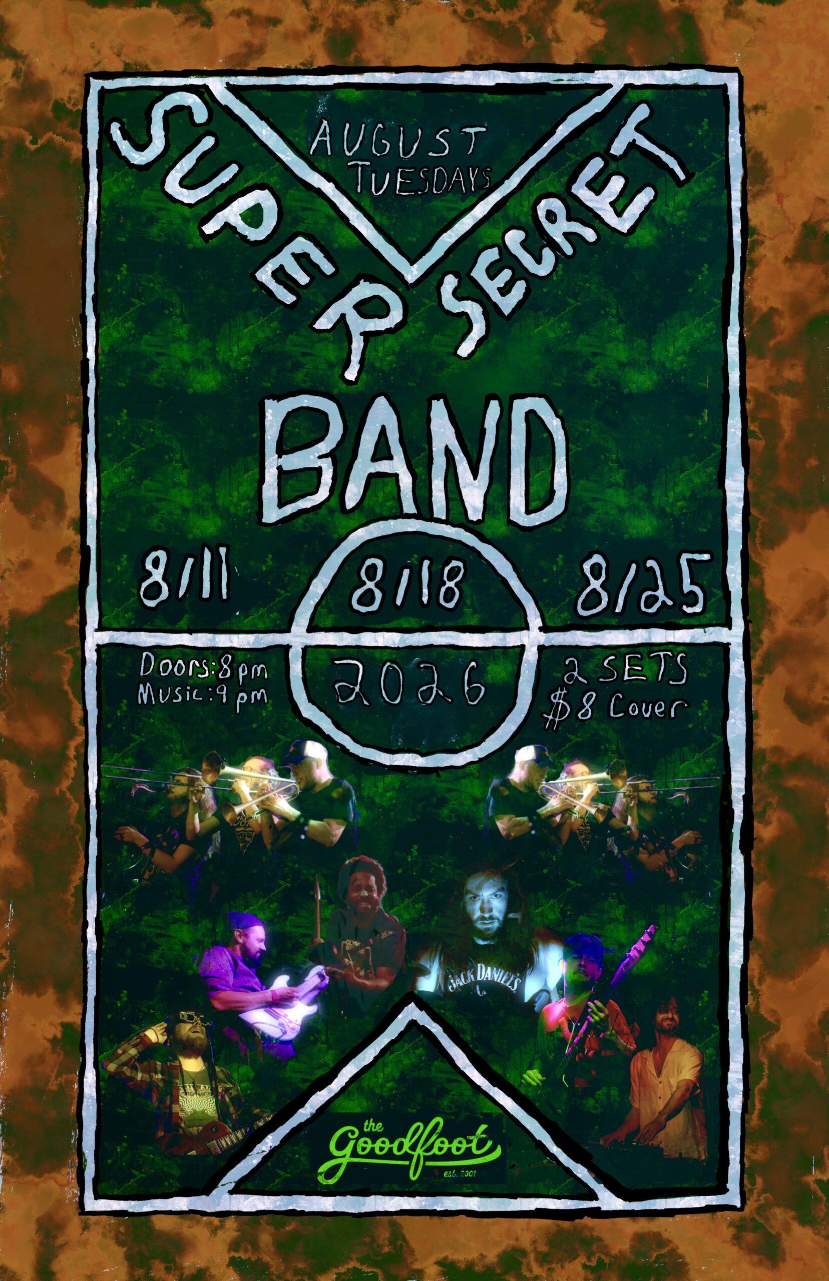 SUPER SECRET BAND & FRIENDS (8pm Doors)